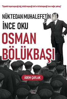 Nüktedan Muhalefetin İnce Oku Osman Bölükbaşı