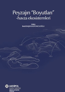 Peyzajın “Boyutları” -havza ekosistemleri