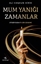 Mum Yanığı Zamanlar