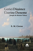 Gerici Düşünce Üzerine Deneme: Joseph de Maistre Vakası