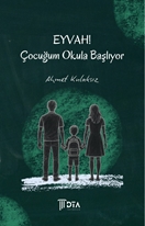 Eyvah Çocuğum Okula Başlıyor