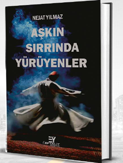Aşkın Sırrında Yürüyenler