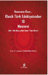 Romandan Önce Klasik Türk Edebiyatından 10 Mesnevi