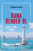 Anne Baba Bana Rehber Ol