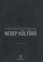 İslam’ın Geliş Ortamı Ve Sonrasında Nesep Kültürü