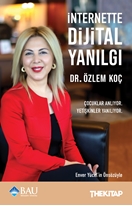 İnternette Dijital Yanılgı