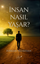 İnsan Nasıl Yaşar