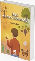 Enes Allaha İnanıyor