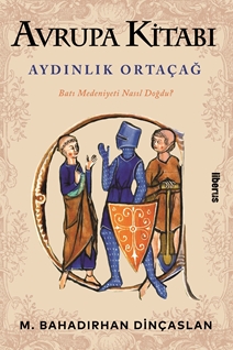 Avrupa Kitabı: Aydınlık Ortaçağ