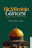 Bir Müminin Güncesi  Hayat, İman ve Cihat Üzerine