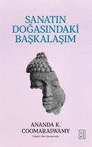 Sanatın Doğasındaki Başkalaşım