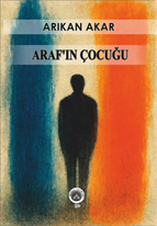 Araf’ın Çocuğu