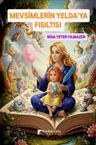 Mevsimlerin Yelda’ya Fısıltısı