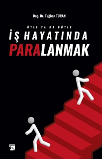 İş Hayatında Paralanmak