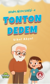 Benim ailem serisi-4 Tonton dedem