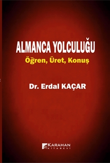 Almanca Yolculuğu Öğren Üret Konuş