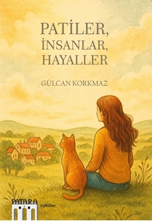 Patiler, İnsanlar, Hayaller