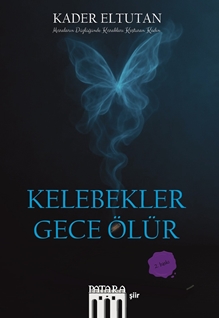 Kelebekler Gece Ölür