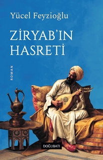 Ziryab’ın Hasreti
