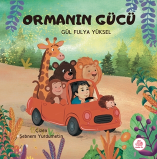 Ormanın Gücü