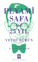 Peyami Safa ile 25 Yıl