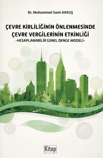 Çevre Kirliliğinin Önlenmesinde Çevre Vergilerinin Etkinliği