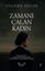Zaman Çalan Kadın