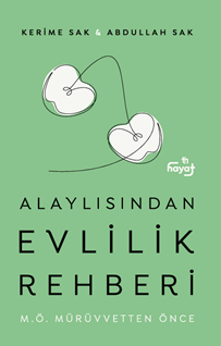 Alaylısından Evlilik Rehberi
