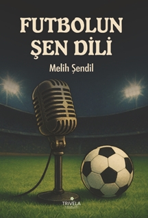 Futbolun Şen Dili