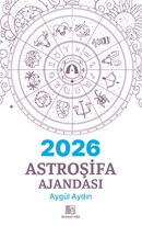 2026 Astroşifa Ajandası