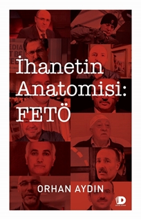 İhanetin Antomisi: Fetö