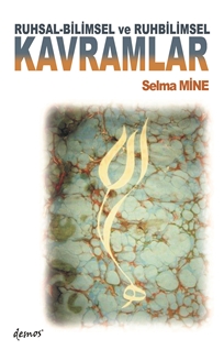 Ruhsal-Bilimsel ve Ruhbilimsel Kavramlar