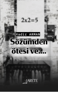 Sözümden Ötesi Ve..