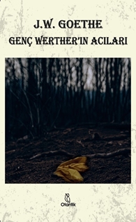 Genç Werther ın Acıları - Johann Wolfgang von Goethe
