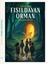 Fısıldayan Orman