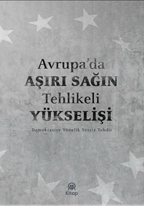 Avrupa’da Aşırı Sağın Tehlikeli Yükselişi