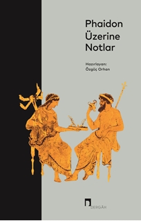 Phaidon Üzerine Notlar