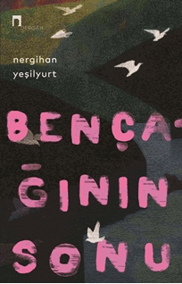 Bençağının Sonu