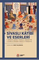 Sivaslı Katibi ve Eserleri