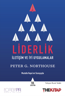 Liderlik: İletişim ve İyi Uygulamalar