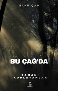 Bu Çağ’da