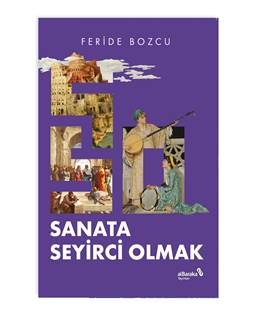 Sanata Seyirci Olmak