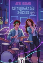 Duyulmayan Sözler Gençlik Rüyaları