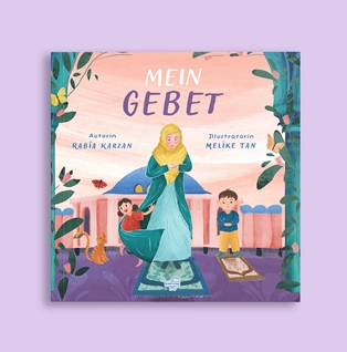 Mein Gebet - Almanca Benim İçin Namaz (Pencereli Kitap)