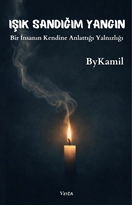 Işık Sandığım Yangın