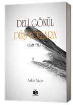 Deli Gönül Düş Yollara