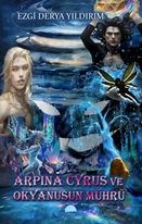 Arpına Cyrus Ve Okyanusun Mührü