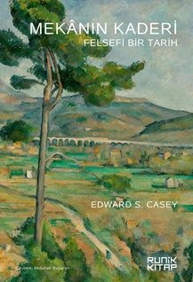 Mekanın Kaderi Felsefi Bir Tarih