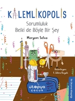 Sorumluluk Belki de Böyle Bir Şey - Kalemlikopolis