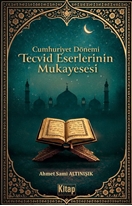 Cumhuriyet Dönemi Tecvid Eserlerinin Mukayesesi